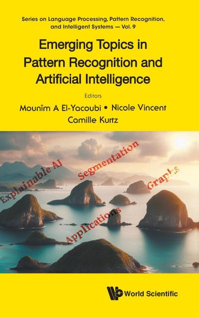 EMERGING TOPICS PATTERN RECOGNITION & ARTIFICIAL INTELLIGEN