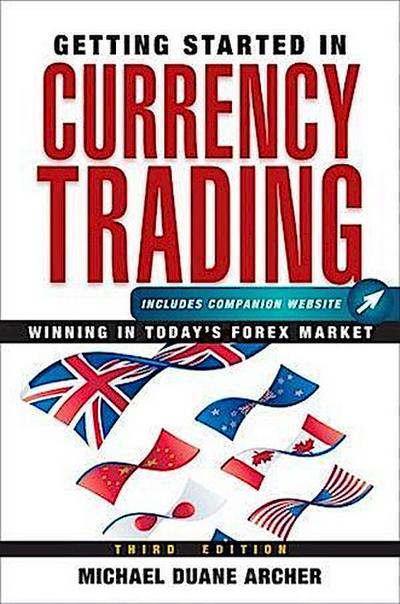 Getting Started in Currency Trading