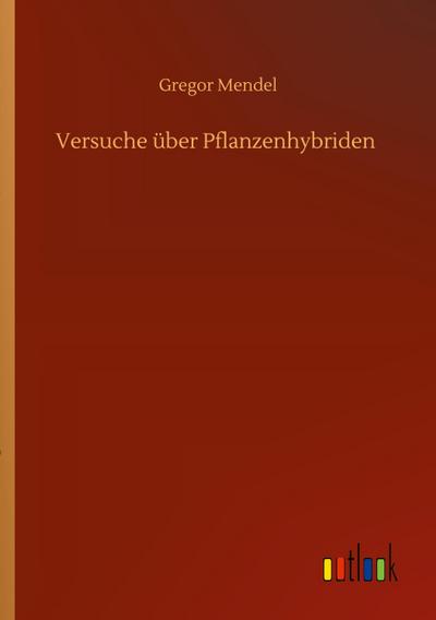 Versuche über Pflanzenhybriden