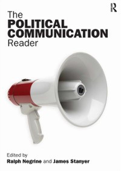 Political Communication Reader