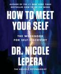 How to Meet Your Self