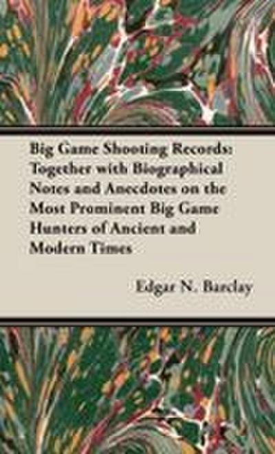 Big Game Shooting Records