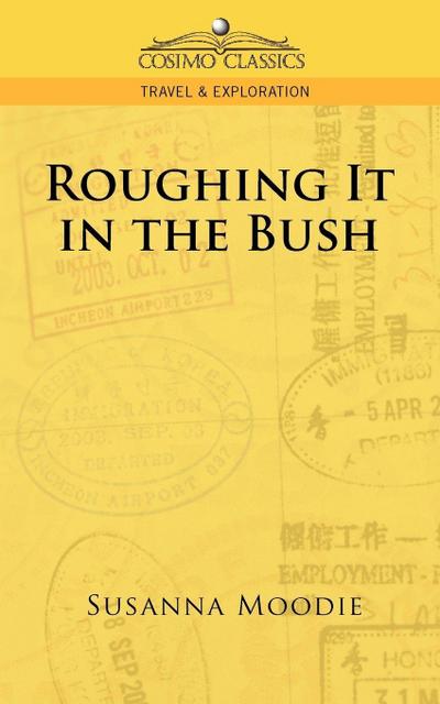 Roughing It in the Bush