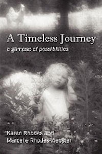 A Timeless Journey - Karen Rhodes