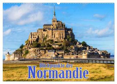 Blickpunkte der Normandie (Wandkalender 2026 DIN A2 quer), CALVENDO Monatskalender