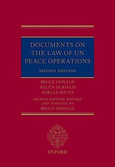 Documents on the Law of Un Peace Operations