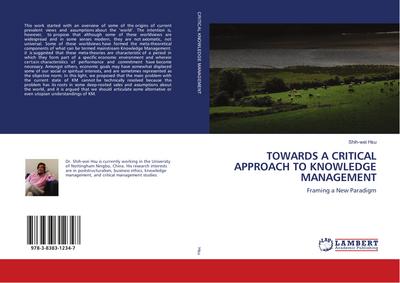 TOWARDS A CRITICAL APPROACH TO KNOWLEDGE MANAGEMENT