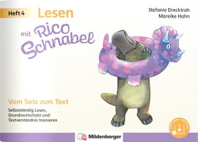 Lesen mit Rico Schnabel, Heft 4: Vom Satz zum Text