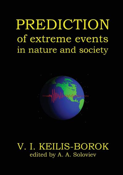 Predictions of Extreme Events in Nature and Society