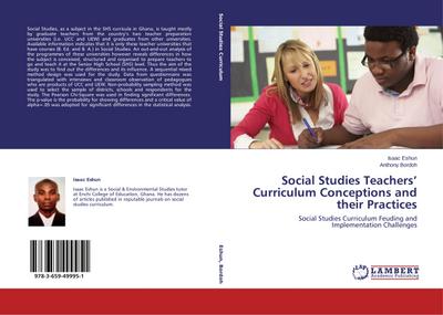Social Studies Teachers’ Curriculum Conceptions and their Practices