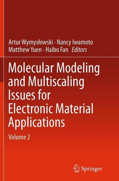 Molecular Modeling and Multiscaling Issues for Electronic Material Applications