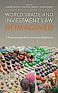 World Trade and Investment Law Reimagined