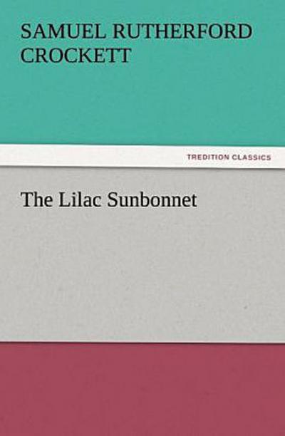 The Lilac Sunbonnet