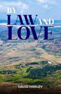 BY LAW AND LOVE