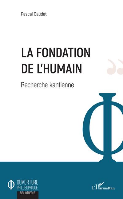 La fondation de l’humain