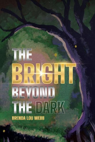 THE BRIGHT BEYOND THE DARK