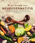 The skin-friendly cuisine - Neurodermatitis