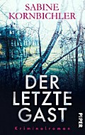 Der letzte Gast von Sabine Kornbichler | Ebook
