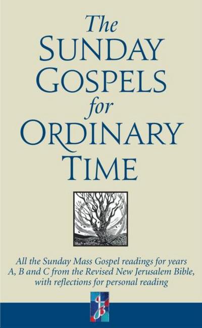 The Sunday Gospels for Ordinary Time