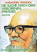 Die Suche nach dem verlorenen Paradies