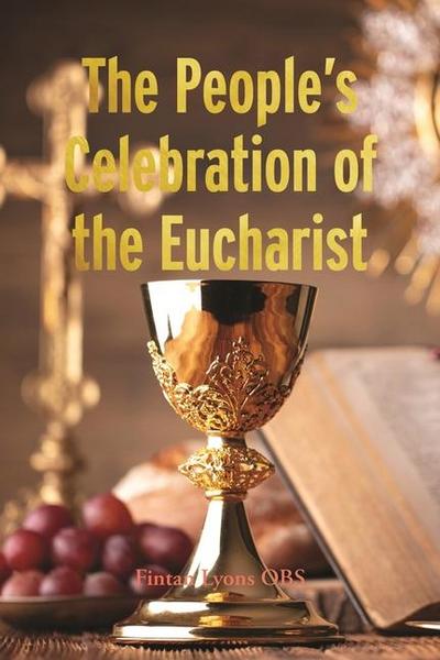 The People’s Celebration of the Eucharist