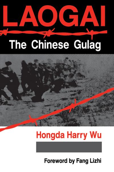 Laogai--the Chinese Gulag