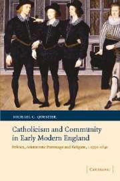 Catholicism and Community in Early Modern England