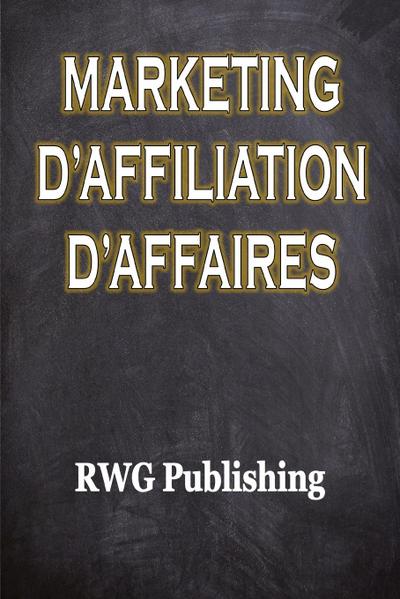 Marketing d’affiliation d’affaires