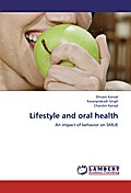 Lifestyle and oral health