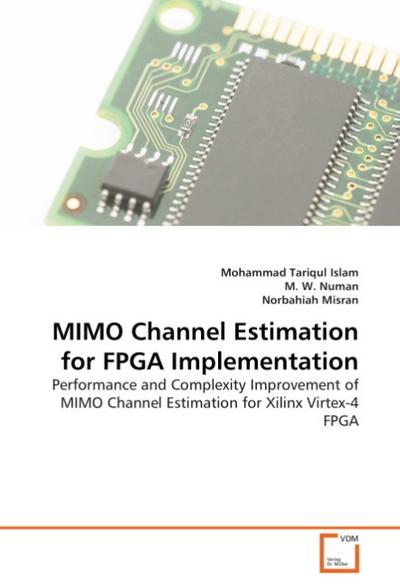 MIMO CHANNEL ESTIMATION FOR FPGA IMPLEMENTATION