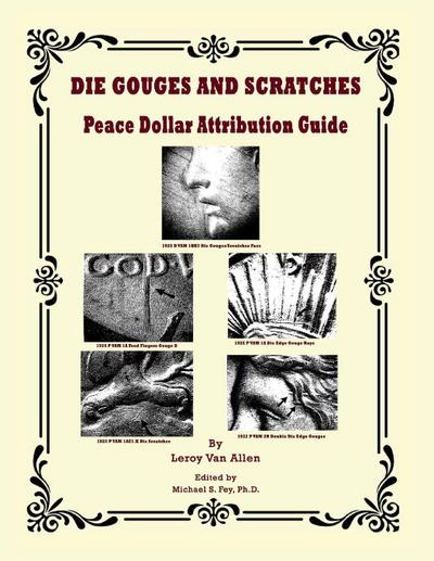 Die Gouges And Scratches Peace Dollar Attribution Guide