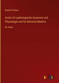 Archiv für pathologische Anatomie und Physiologie 