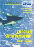 Lehrplan Schwimmsport Band 1: Technik