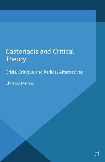 Castoriadis and Critical Theory
