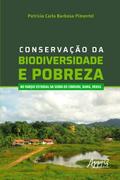 Conservação da Biodiversidade e Pobreza no Parque Estadual da Serra do Conduru, Bahia, Brasil