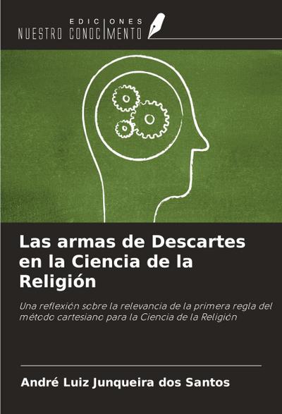 Las armas de Descartes en la Ciencia de la Religión
