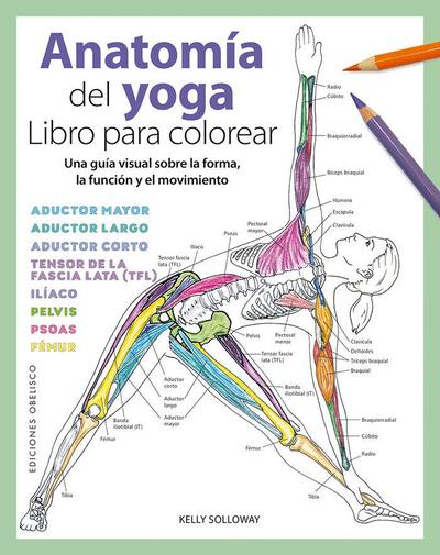 Anatomia del Yoga. Libro Para Colorear