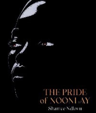 The Pride of Noonlay and Other Stories