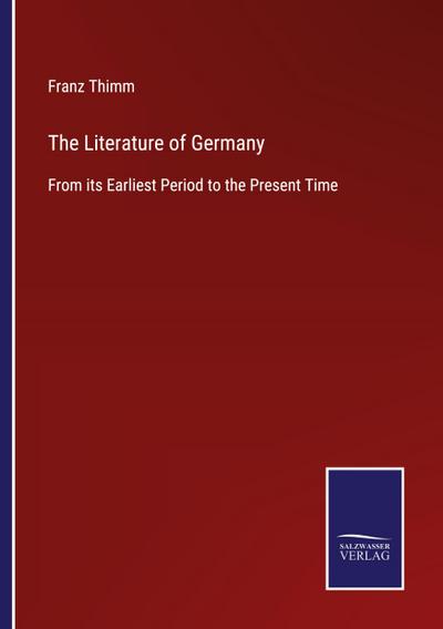The Literature of Germany