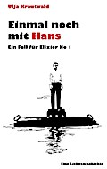 Einmal noch mit Hans