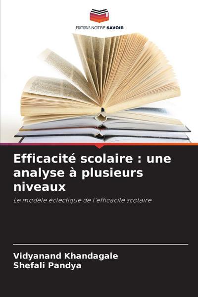 Efficacité scolaire : une analyse à plusieurs niveaux