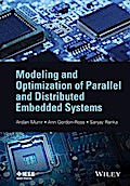 Modeling and Optimization of Parallel and Distributed Embedded Systems