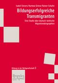Bildungserfolgreiche Transmigranten