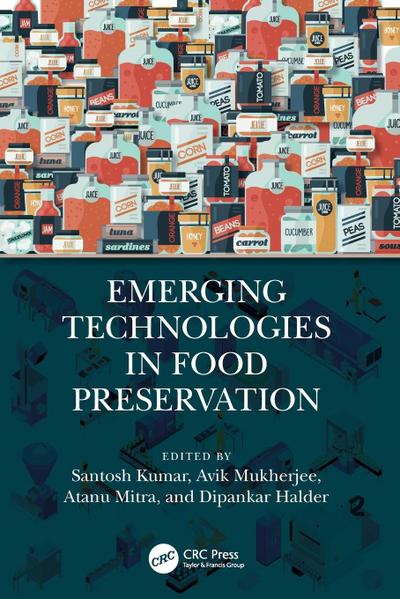 Emerging Technologies in Food Preservation