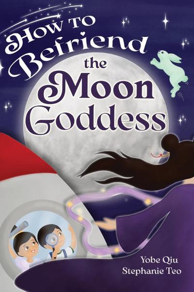 How to Befriend the Moon Goddess