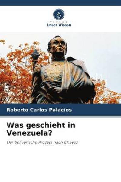 Was geschieht in Venezuela?