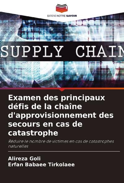 Examen des principaux défis de la chaîne d’approvisionnement des secours en cas de catastrophe
