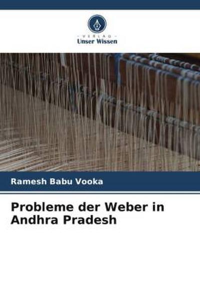 Probleme der Weber in Andhra Pradesh