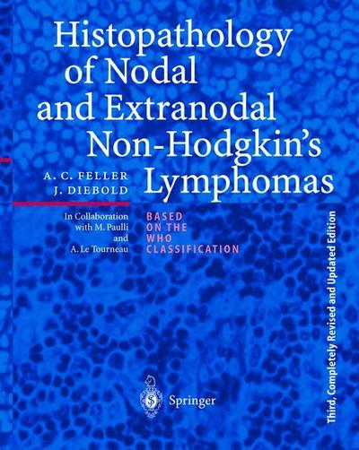 Histopathology of Nodal and Extranodal Non-Hodgkin¿s Lymphomas