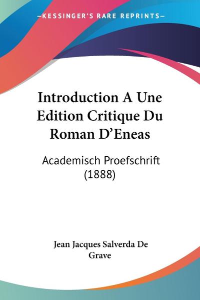 Introduction A Une Edition Critique Du Roman D’Eneas